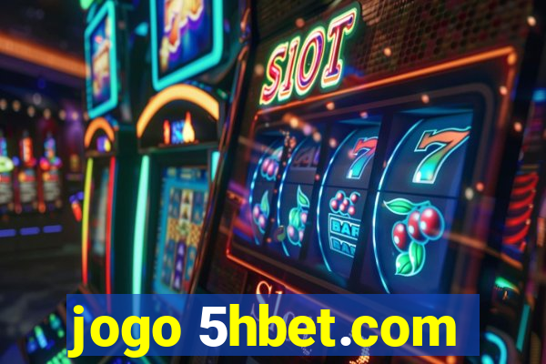 jogo 5hbet.com